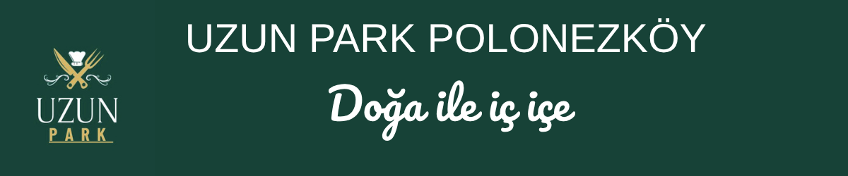 Uzun Park Polonezköy